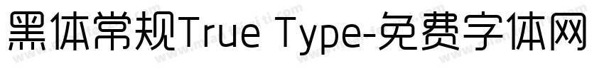 黑体常规True Type字体转换